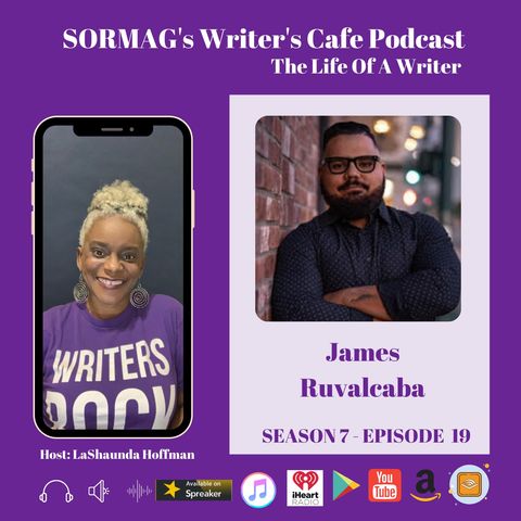 SORMAG's Writer's Cafe S7 E19 - Meet James Ruvalcaba