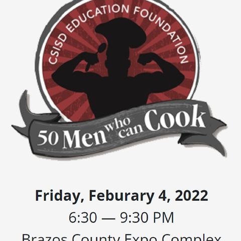 Tickets are still available for the return of the CSISD education foundation's "50 Men Who Can Cook" fundraiser