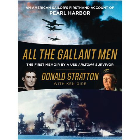 Don Stratton and Ken Gire All The Gallant Men