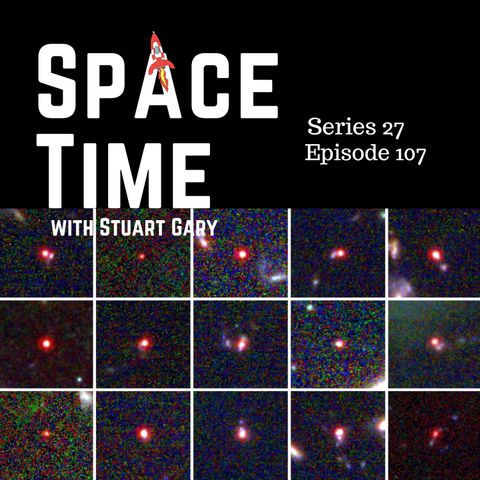 S27E107: First Galaxies Unveiled, Europa Clipper’s Big Leap, and Falcon 9’s Fiery Fall