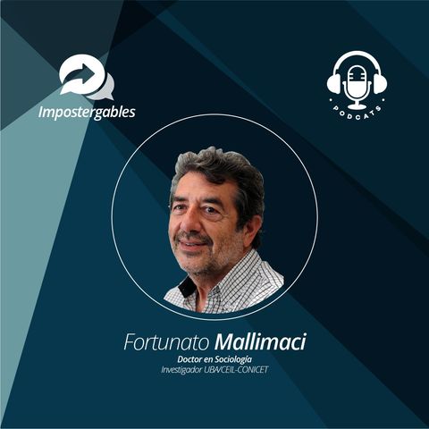 Episodio 11: Fortunato Mallimaci