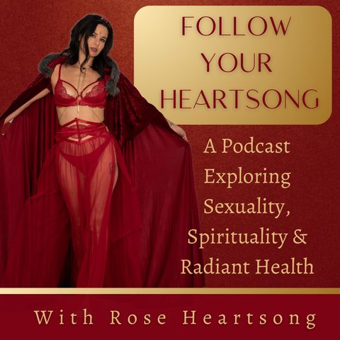 001. Sexuality, Spirituality, and Holistic Health: Breaking Taboos with Rose Heartsong