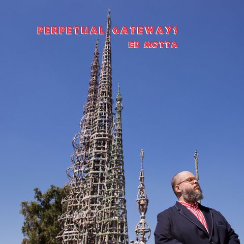 Album Review #13: Ed Motta - Perpetual Gateways