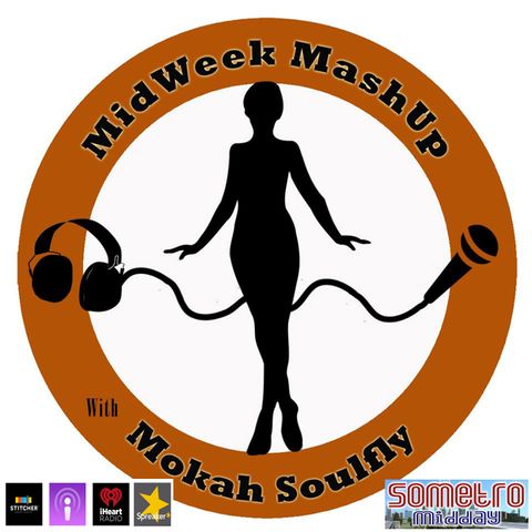 MidWeek MashUp hosted by @MokahSoulFly with Satori Show 56 May 17 2017 - Replay of the Show 55 special interview with Mike Myza