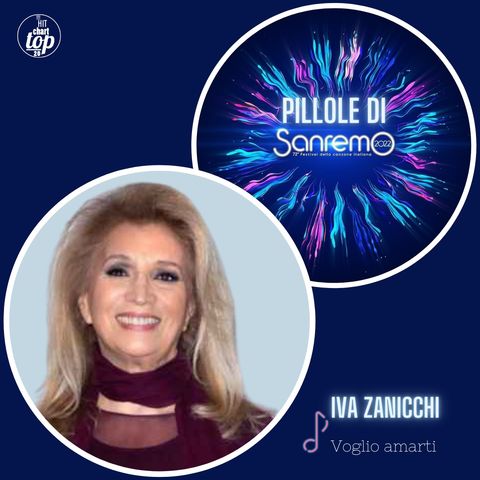 Pillole di Sanremo: Ep. 4 Iva Zanicchi