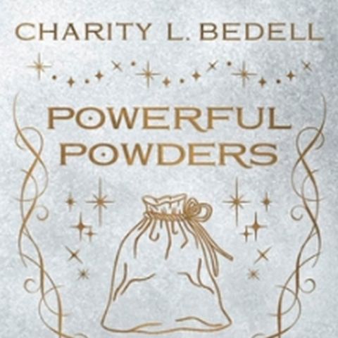 Powerful Powders, Recipes & Formulas
