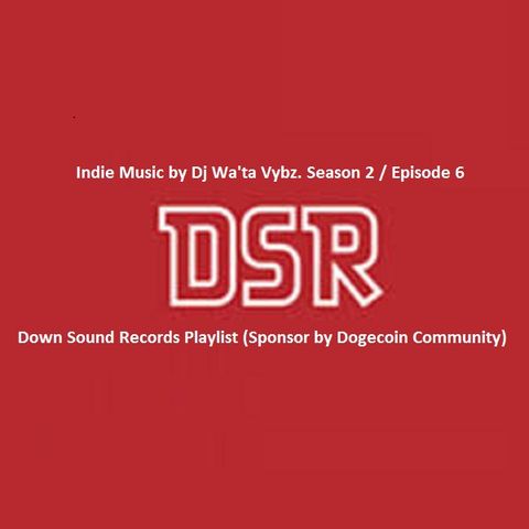 Indie Music by Dj Wa'ta Vybz. Season 2 / Episode 6