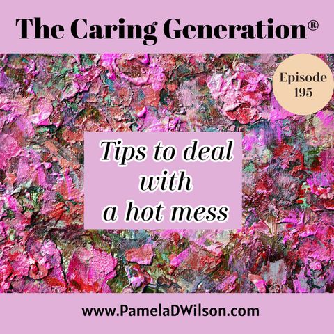 Tips to Manage Out of Control Caregiving Situations