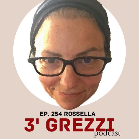 3' grezzi Ep. 255 Rossella