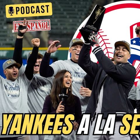 YANKEES DE NUEVA YORK A LA SERIE MUNDIAL 2024! REVIVIMOS LOS MEJORES MOMENTOS