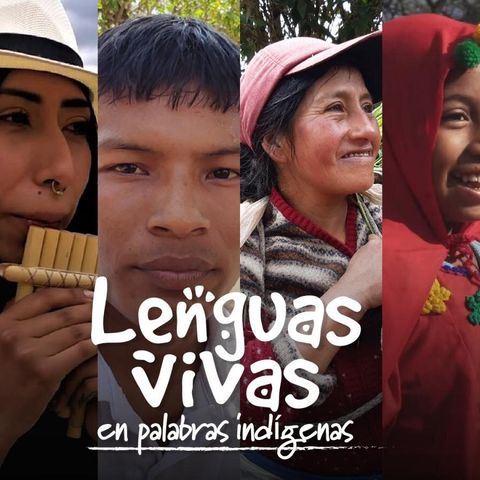 Lenguas vivas, en palabras indígenas