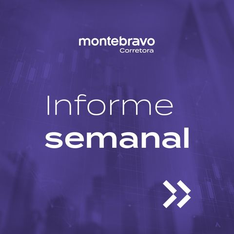 Informe Semanal | O que a China tem a ver com seus investimentos?