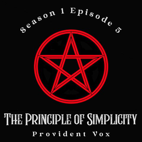 S1 E5 - The Principle of Simplicity