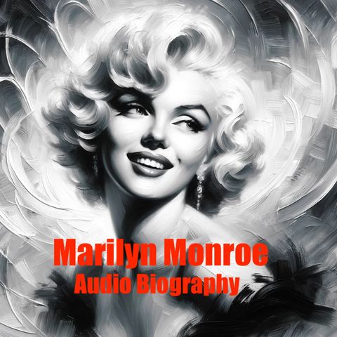 Marilyn Monroe - Scandal, Stardom, and the Making of an Icon