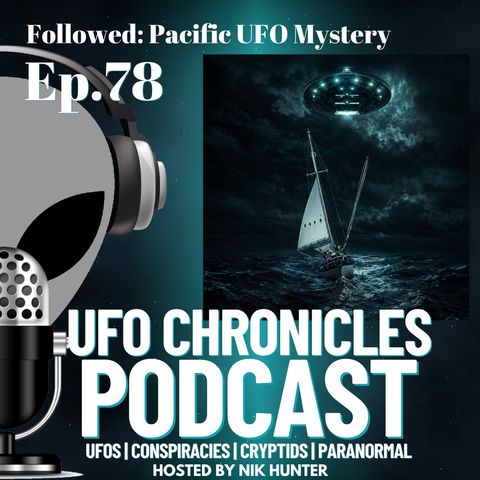 Ep.78 Followed: Pacific UFO Mystery artwork