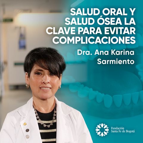 #148 Salud Oral y Salud ósea la clave para evitar complicaciones