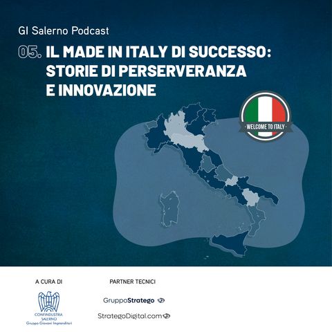 05 | Il Made in Italy di successo: storie di perserveranza e innovazione