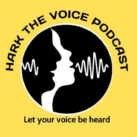 HARK THE VOICE PODCAST