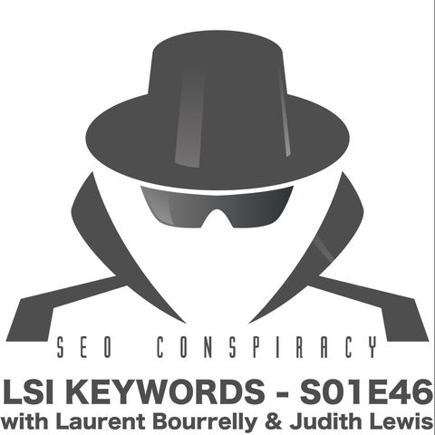 LSI Keywords : How Is It Possible To Believe In Them Today? Google SEO comes out with weird stuff.