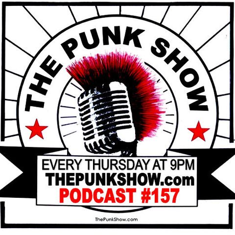 The Punk Show #157 - 05/05/2022