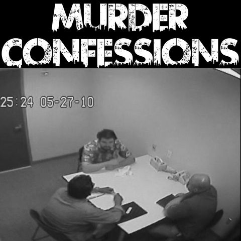 Murder Confessions