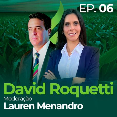 Ep. 6 - As mudanças climáticas e seus impactos no agronegócio brasileiro