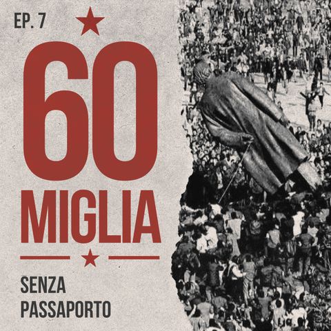 EP 7 - Senza passaporto