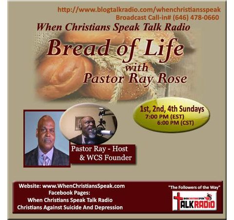Bread of Life with Rev Ray: Jesus Loves:The Unlovable; The Rejected; The Outcast