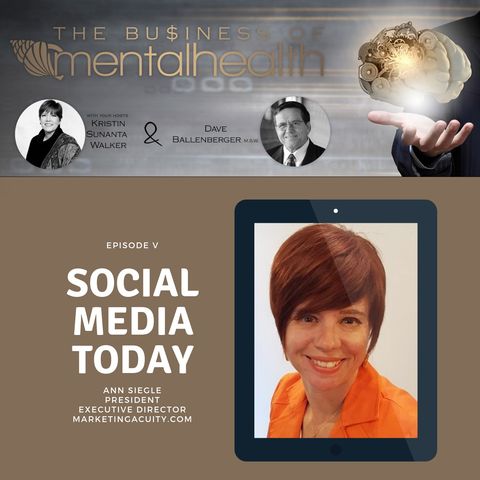 Mental Health Business: Social Media Today