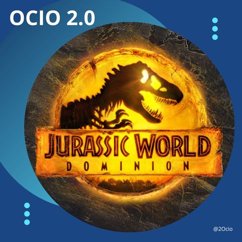Jurassic World Dominion 🦖🦕