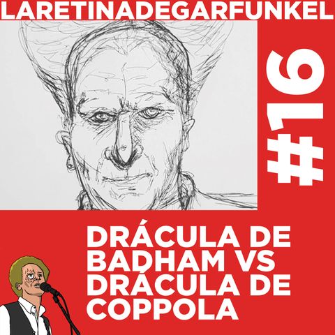 LARETINAx16_Drácula de Badham vs Drácula de Coppola