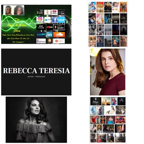 The Kevin & Nikee Show  - Rebecca Teresia - Actress, Writer, Director, Editor, Fashion Photographer, Visual Effects and Filmmaker