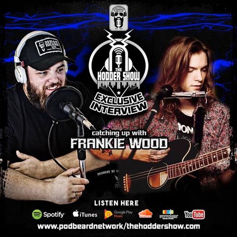 Ep. 202 Catching Up With Frankie Wood