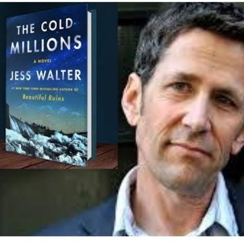 Northwest Passages Book Club Jess Walter and The Cold Millions