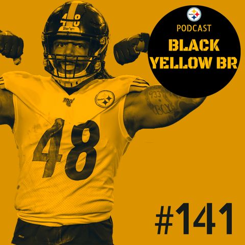 BlackYellowBR 141 – O Futuro do Steelers