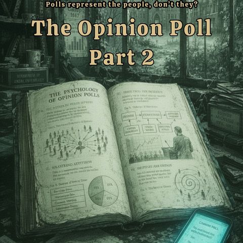 The Opinion Poll Part 2
