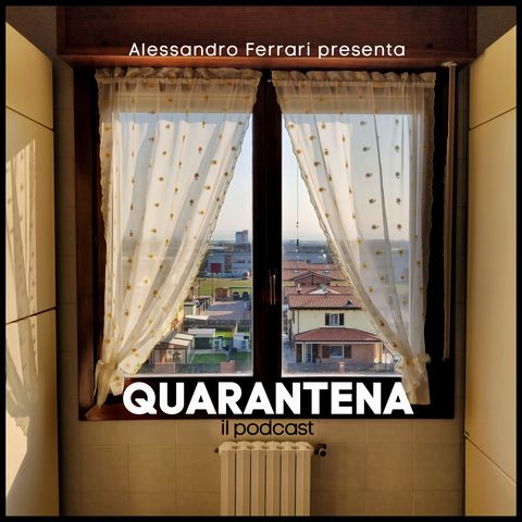 QUARANTENA il podcast