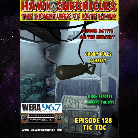 Episode 128 Hawk Chronicles "Tic Toc"
