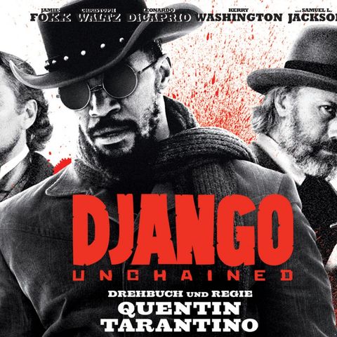 DJANGO UNCHAINED de Quentin Tarantino / CinéMaRadio