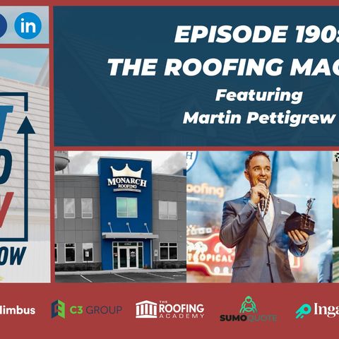 EP 190. The Roofing Machine - Featuring Martin Pettigrew