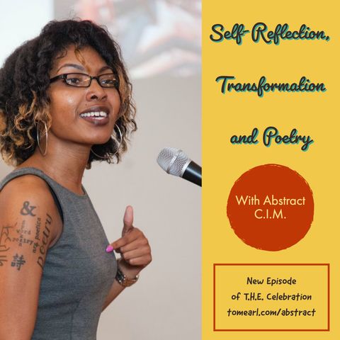 Self-Reflection, Transformation and Poetry with Abstract C.I.M