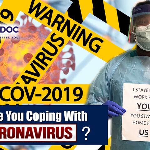 Coping with #COVID19 aka Coronavirus