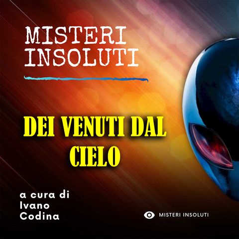 Dei venuti dal cielo