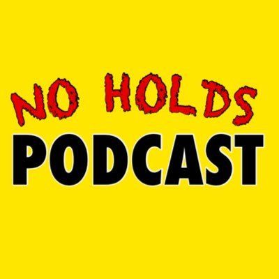 No Holds Podcast - Ep 8.