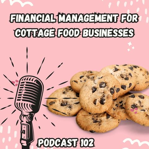 Financial Management for Cottage Food Businesses
