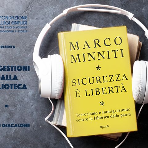 Marco Minniti - Sicurezza è libertà