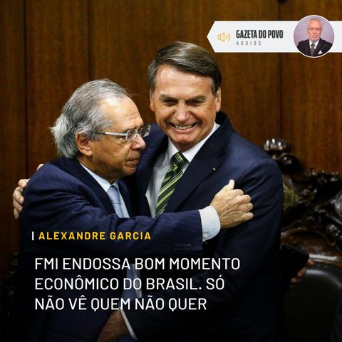 FMI endossa bom momento econômico do Brasil