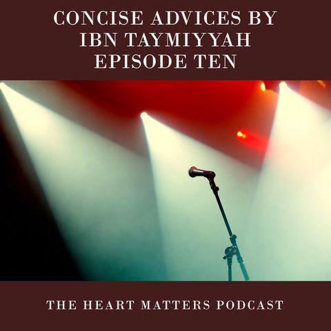 Concise Advises Episode Ten