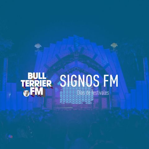 #SignosFM 677 Días de festivales