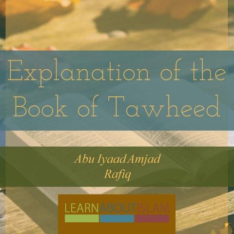 Explanation Of The Book Of Tawheed | Lesson 14